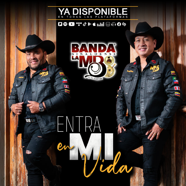 BANDA LA MB LANZA VERSION EN REGIONAL MEXICANO DE ENTRA EN MI VIDA