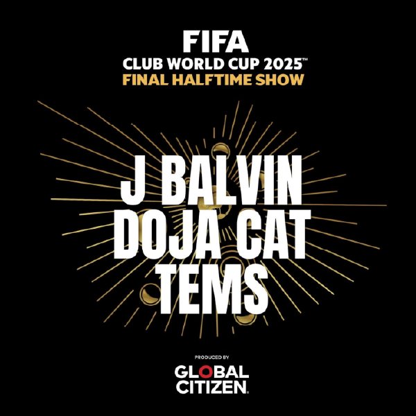 J BALVIN, DOJA CAT Y TEMS ENCABEZAN EL SHOW DE MEDIO TIEMPO DE LA COPA MUNDIAL DE CLUBES DE LA FIFA 2025