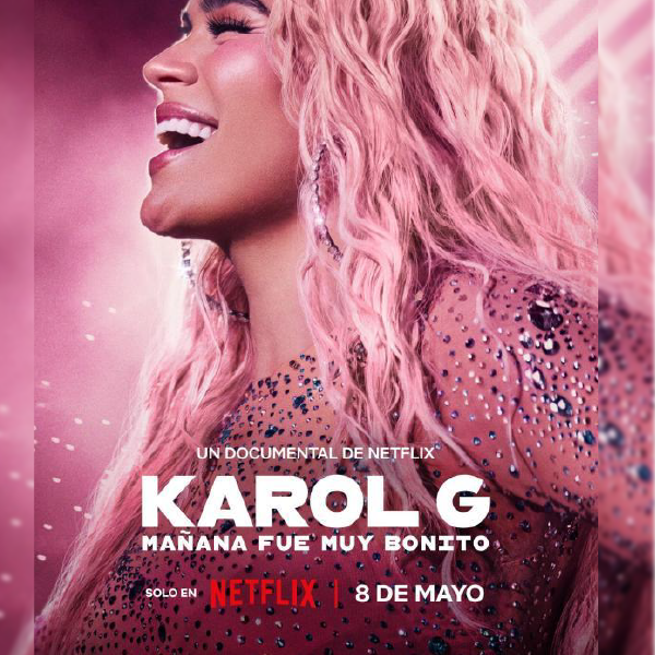 KAROL G REVELA SU LADO MAS INTIMO EN SU DOCUMENTAL