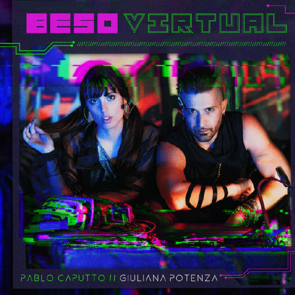 BESO VIRTUAL PABLO CAPUTTO LANZA UN HIMNO INDIE POP