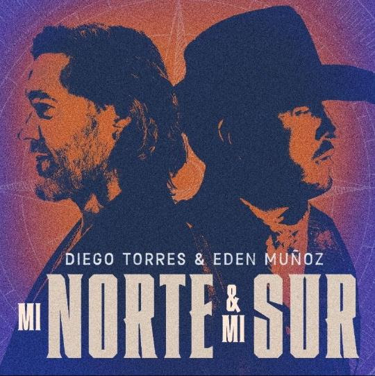 Diego Torres y Edén Muñoz rompen las barreras del pop y el regional en ‘Mi norte & mi sur’