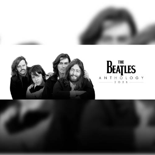 THE BEATLES ANTHOLOGY REGRESA EN 2025