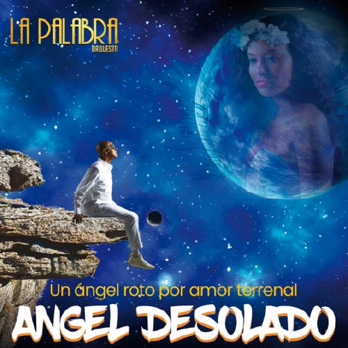 LA PALABRA PRESENTA ÁNGEL DESOLADO