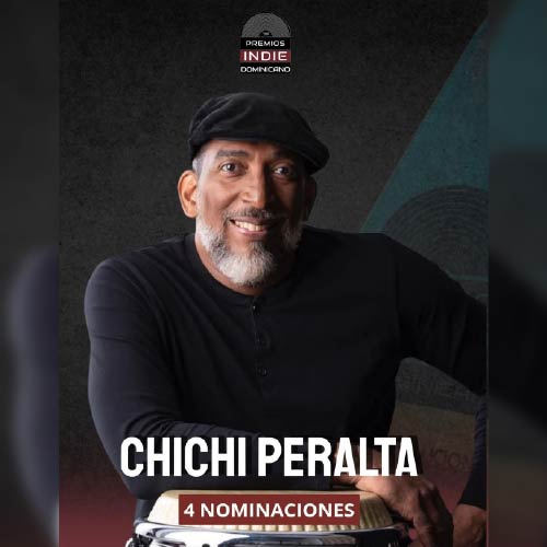 CHICHÍ PERALTA CELEBRA 4 NOMINACIONES EN LOS PREMIOS INDIE DOMINICANO Y PREPARA HOMENAJE A PETRONA MARTÍNEZ